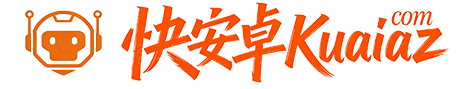 快安卓Kuaiaz_专业的安卓手机/电视TV/车载机应用下载合集平台
